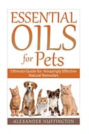 Essential Oils For Pets: Natural Remedies Guide for Dogs & Cats thumbnail