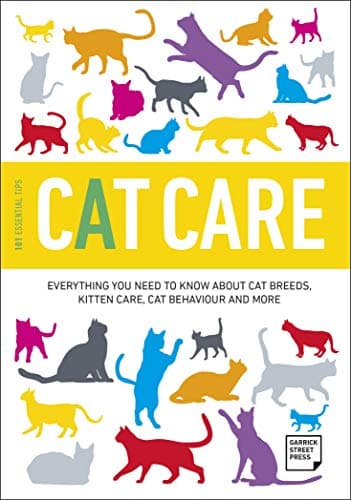 Complete Cat Care Guide: 101 Essential Tips for Happy, Healthy Cats